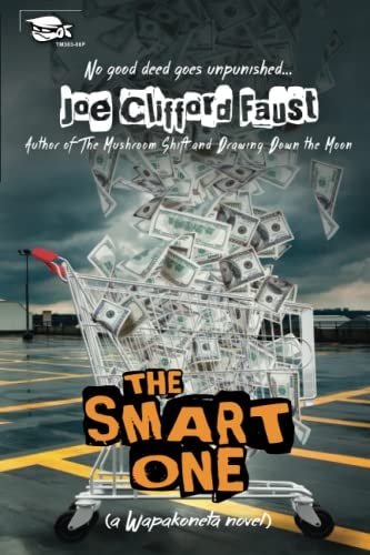 The Smart One (a Wapakoneta Novel)