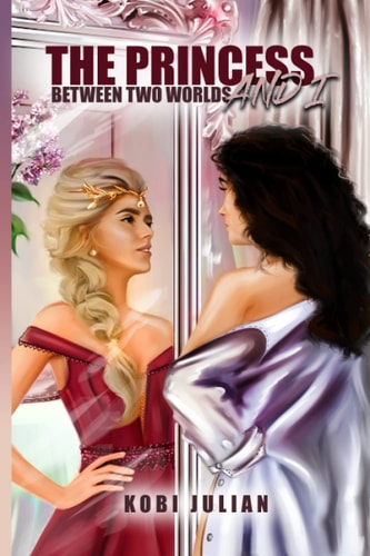 The Princess and I Between Two Worlds