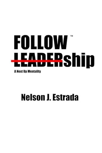 Followship A Next Up Mentality