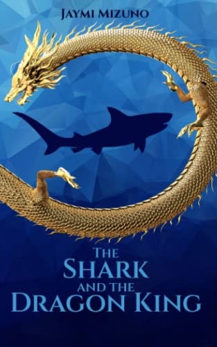 The Shark and the Dragon King