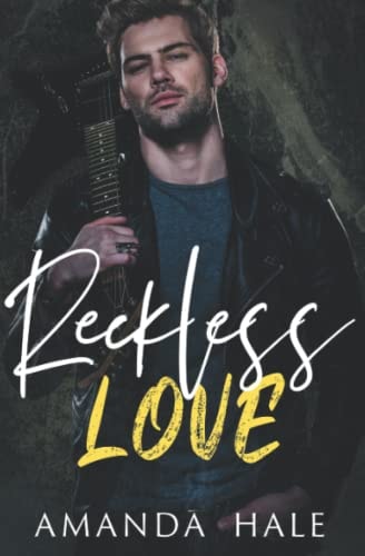 Reckless Love A Friends to Lovers Romance