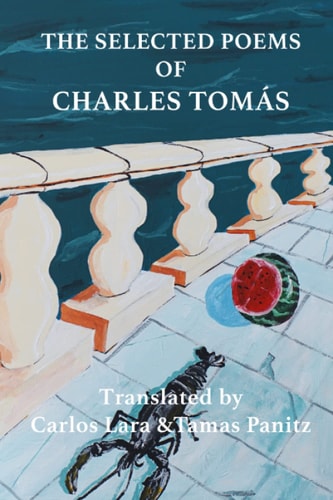 The Selected Poems of Charles Tomás