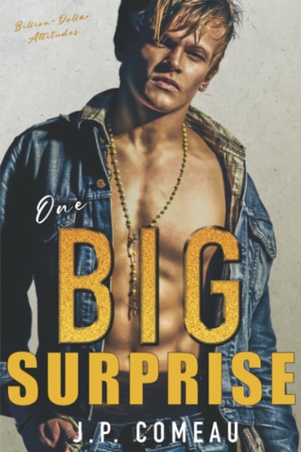 One Big Surprise A Secret Baby Romance