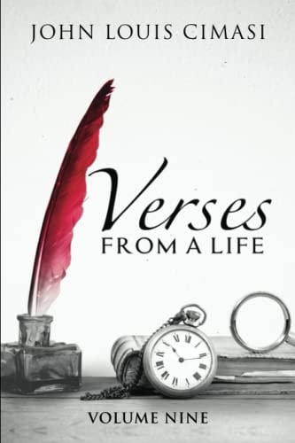 Verses from a Life, Volume Nine