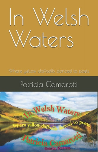 In Welsh Waters Where Yellow Daffodils Danced to Poets