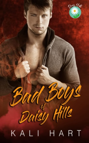 Bad Boys of Daisy Hills Collection