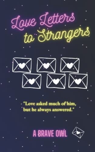 Love Letters to Strangers