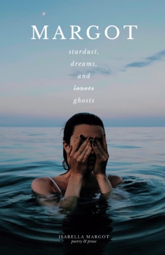 Margot Stardust, Dreams, and L̶o̶v̶e̶r̶s̶ Ghosts