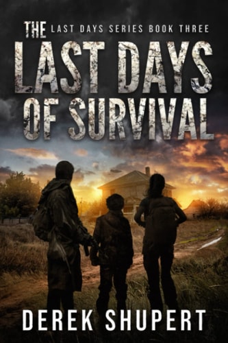 The Last Days of Survival