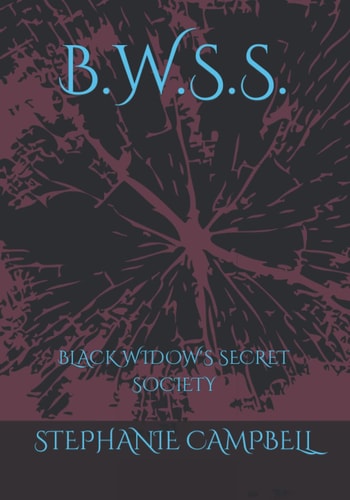 B.W.S.S. Black Widow's Secret Society