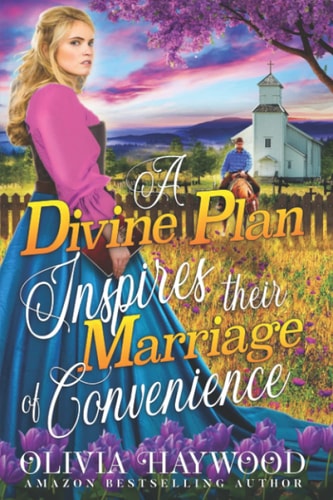 A Divine Plan Inspires Their Marriage of Convenience A Christian Historical Romance Book
