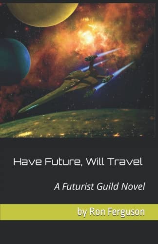 Have Future, Will Travel