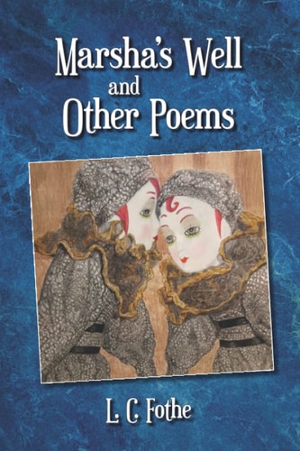 Marsha's Well and Other Poems