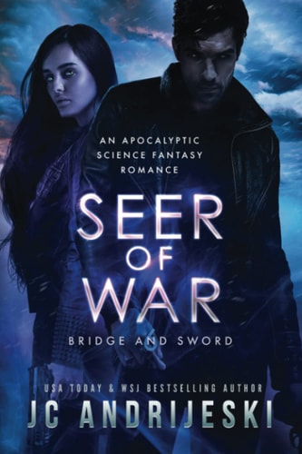 Seer Of War An Apocalyptic Psychic Warfare and Science Fantasy Romance