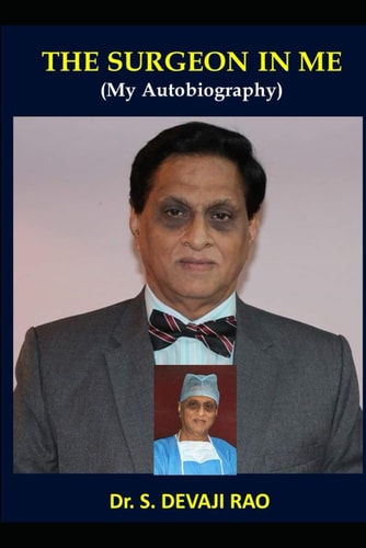 The Surgeon in Me (My Autobiography)