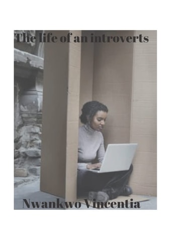 The Life of an Introvert