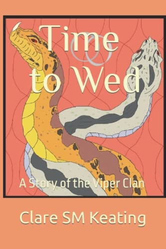Time to Wed A Story of the Viper Clan
