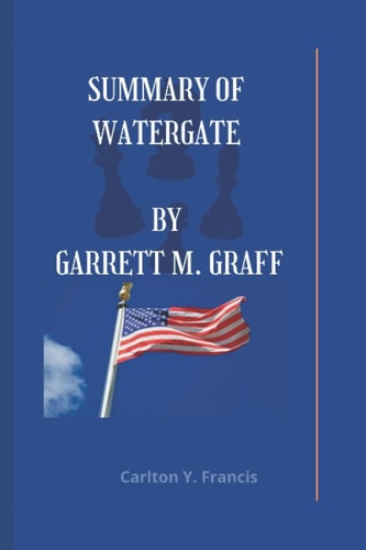 Watergate A New History