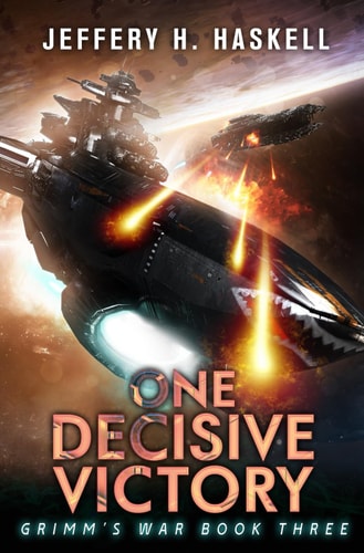 One Decisive Victory A Military Sci-Fi Series