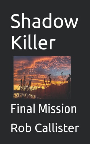 SHADOW KILLER Final Mission