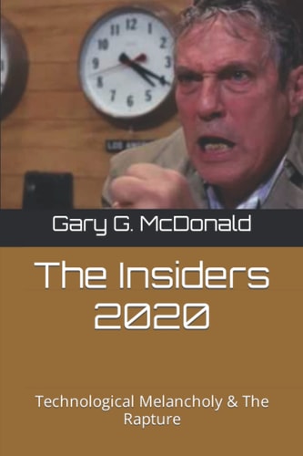 The Insiders 2020 Technological Melancholy & The Rapture