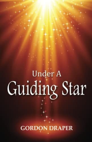 Under A Guiding Star A Poetic Adventure