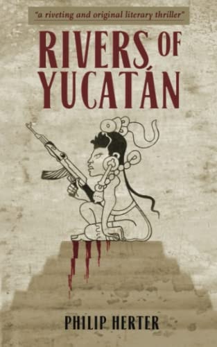 Rivers of Yucatán