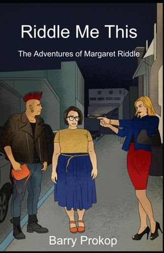 Riddle Me This The Adventures of Margaret Riddle