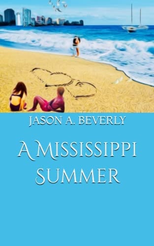 A Mississippi Summer