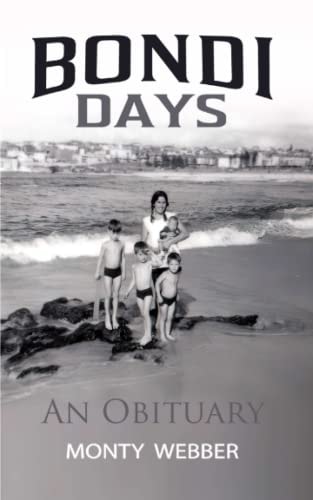 Bondi Days An Obituary