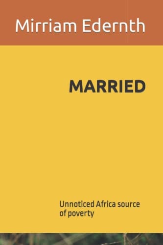 Married Unnoticed Africa Source of Poverty