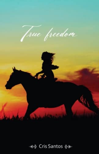 True Freedom