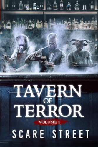 Tavern of Terror Vol. 1 Short Horror Stories Anthology