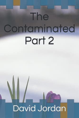 The Contaminated Part 2