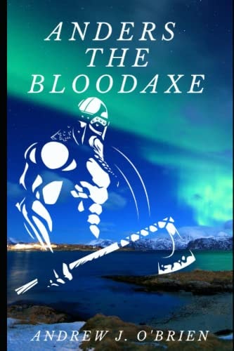 Anders the Bloodaxe Book #3 of the Doug Anders Series