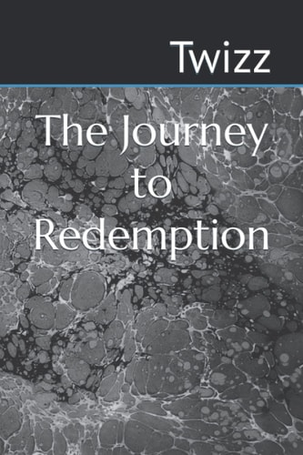The Journey to Redemption
