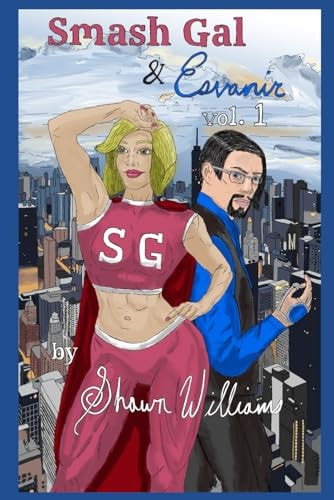 Smash Gal and Esvanir: Issues #0-#18