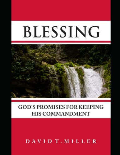 Blessing God's Promises for Keeping His Commandment