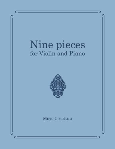 Nine Pieces For Violin and Piano