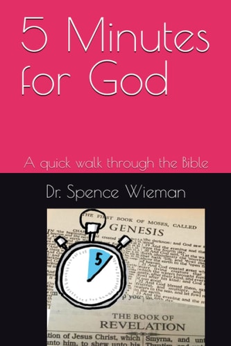 5 Minutes for God A Quick Walk Through the Bible