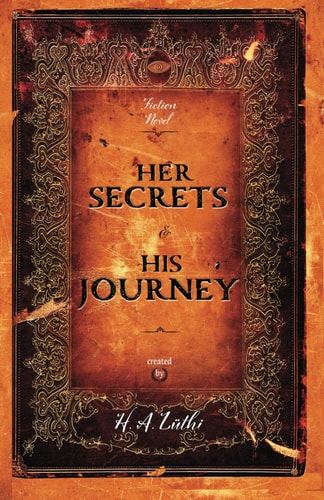 Her Secrets & His Journey