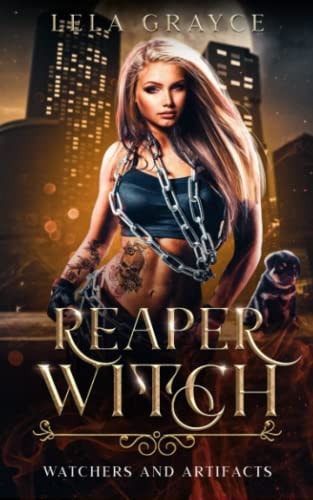 Reaper Witch Watchers and Artifacts Book 2