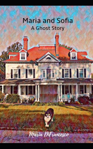 Maria and Sofia A Ghost Story