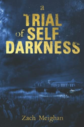 A Trail Of Self Darkness