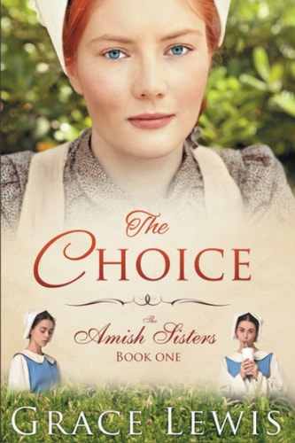 The Choice Inspirational Amish Romance