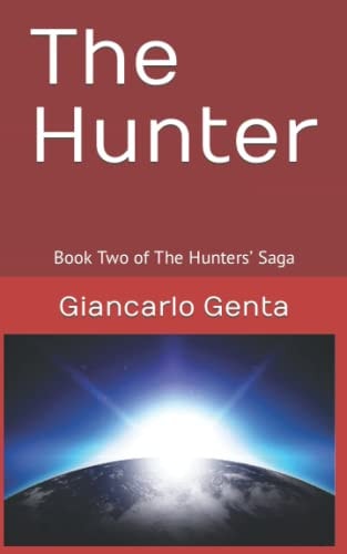 The Hunter Book Two of The Hunters' Saga