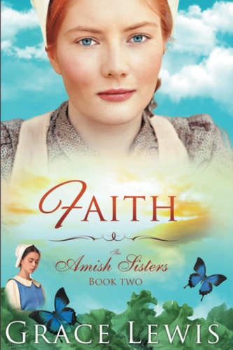 Faith Inspirational Amish Romance
