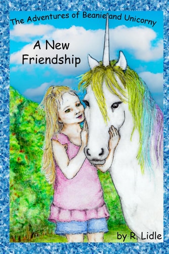 The Adventures of Beanie and Unicorny A New Friendship