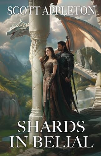Shards in Belial An Epic Fantasy Saga