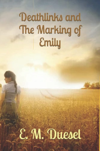Deathlinks and The Marking of Emily